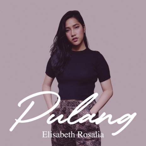 (Cepat) Pulang ft. Elisabeth Rosalia | Boomplay Music