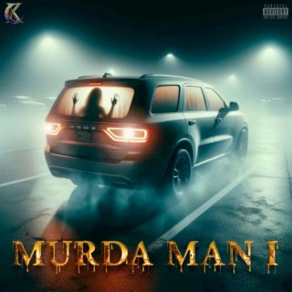 Murda Man 1