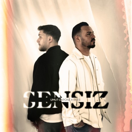 Sensiz ft. Enes | Boomplay Music