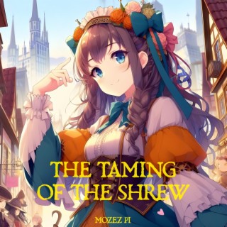 The Taming of the Shrew