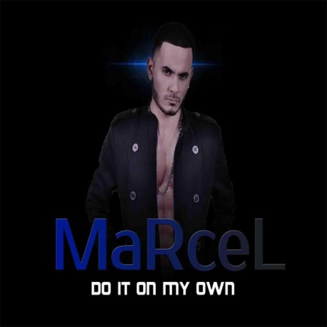 Do It On My Own | Boomplay Music