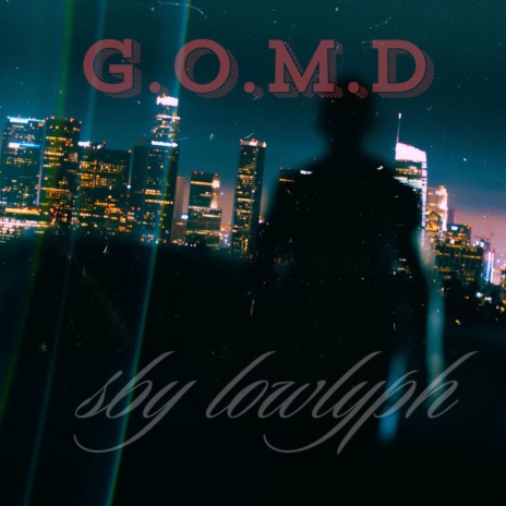 G.O.M.D | Boomplay Music