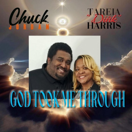 God Took Me Through ft. Tareia "Dink" Harris | Boomplay Music