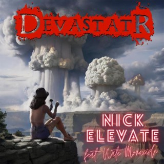 DevastatR (Single Version) ft. Nate Monoxide lyrics | Boomplay Music