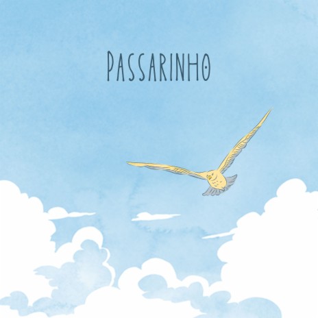 Passarinho | Boomplay Music
