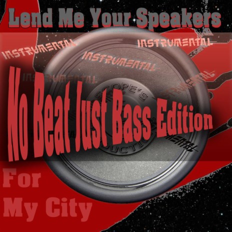 For My City (No Beat Just Bass Edition) | Boomplay Music