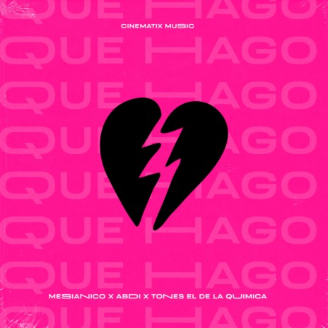 Qué Hago ft. Mesianico & Tones El De La Quimica | Boomplay Music