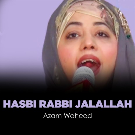Hasbi Rabbi Jalallah | Boomplay Music