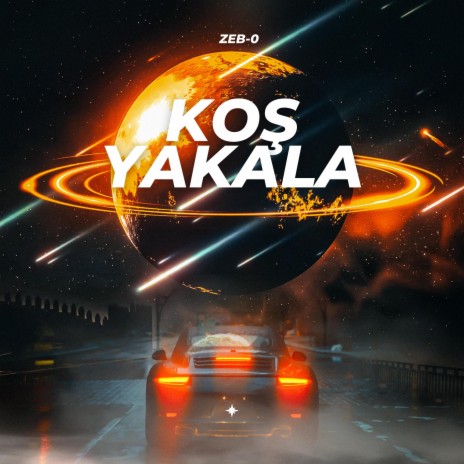 Koş Yakala | Boomplay Music