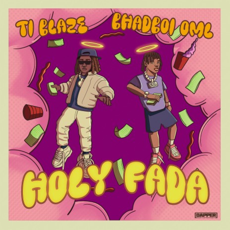 Holy Fada ft. Bhadboi OML | Boomplay Music