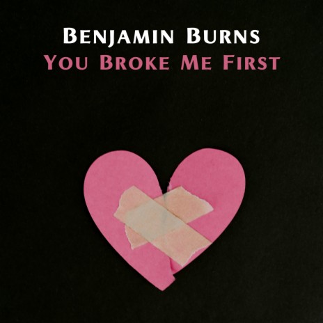 You Broke Me First | Boomplay Music