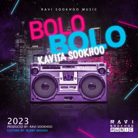 Bolo Bolo ft. Kavita Sookhoo | Boomplay Music