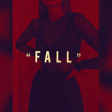 FALL | Boomplay Music