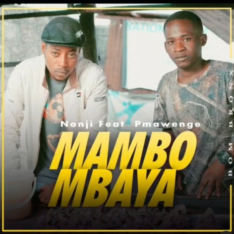 Mambo Mbaya | Boomplay Music