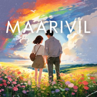 Maarivil ft. Devanand SP & Aakash L lyrics | Boomplay Music