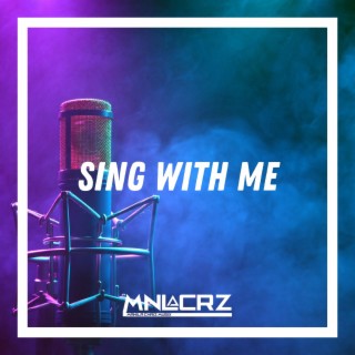 Sing With Me