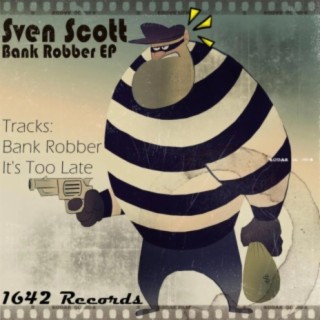 Bank Robber EP