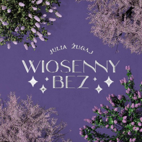 Wiosenny Bez | Boomplay Music