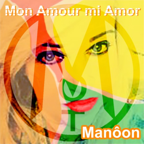 Mon Amour mi amor | Boomplay Music