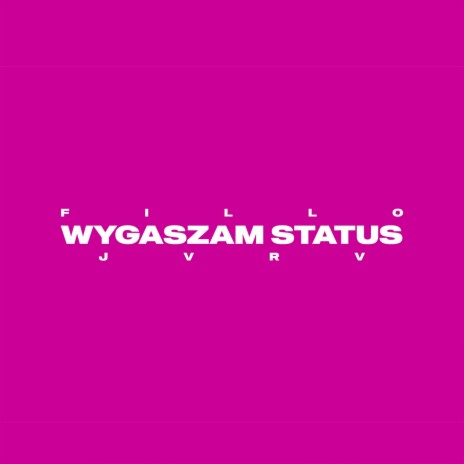 WYGASZAM STATUS ft. JVRV | Boomplay Music