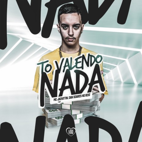 Tô Valendo Nada | Boomplay Music