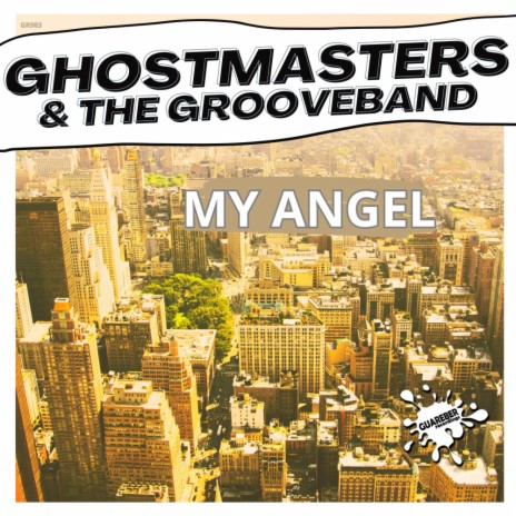 My Angel (Extended Mix) ft. The GrooveBand