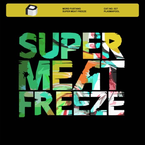 Super Meat Freeze | Boomplay Music