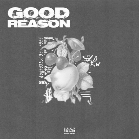 Good Reason | Boomplay Music