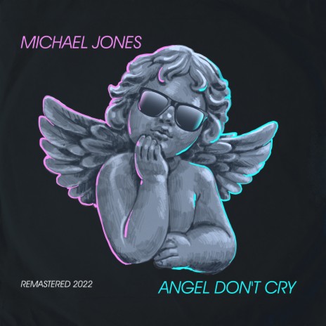 Angel Don´t Cry ((Radio Version) 137 BPM (Italo Eurobeat))