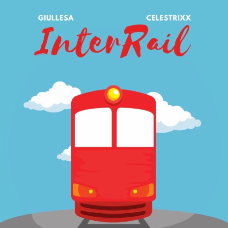 InterRail ft. Celestrixx | Boomplay Music