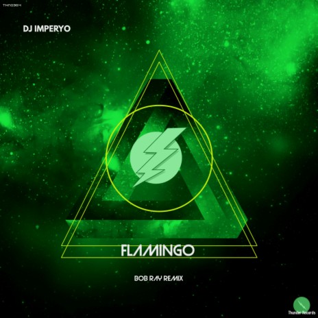 Flamingo (Bob Ray Remix)