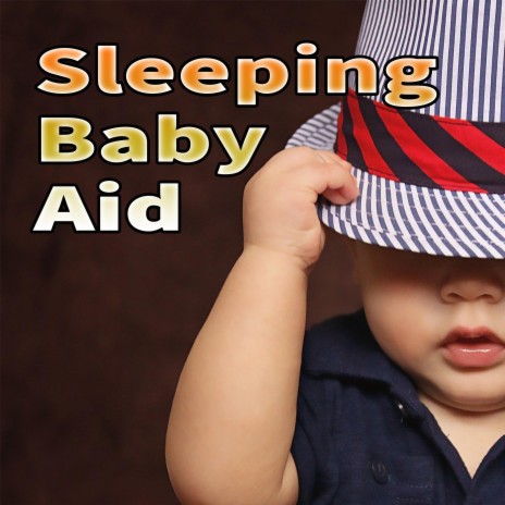 Relaxing Music For Kids ft. Sleeping Baby Aid & Sleep Baby Sleep | Boomplay Music