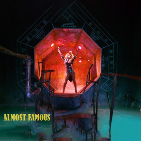 Almost Famous | Boomplay Music