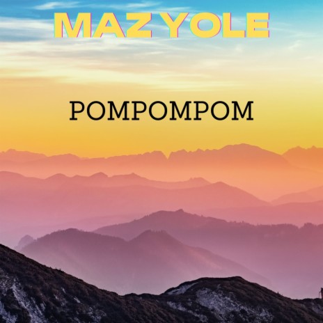 Pompompom | Boomplay Music