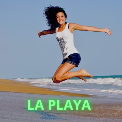 La Playa | Boomplay Music