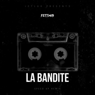 La Bandite (Speed Up Remix)