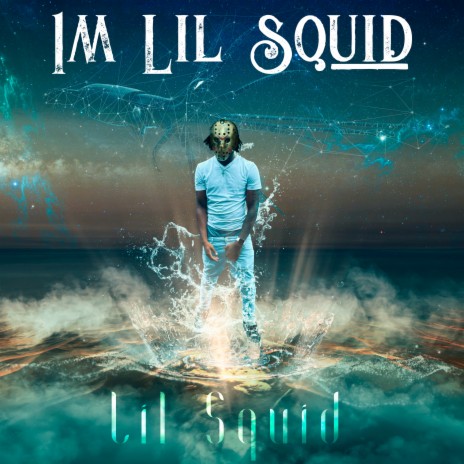 Im-Lil-Squid | Boomplay Music