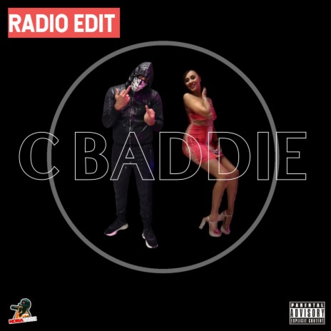 C Baddie (Radio Edit) ft. C Baddie | Boomplay Music