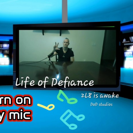 Life of defiance