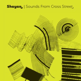 Sounds from Cross Street