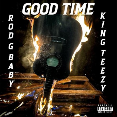 Good Time ft. RodGeeBaby | Boomplay Music