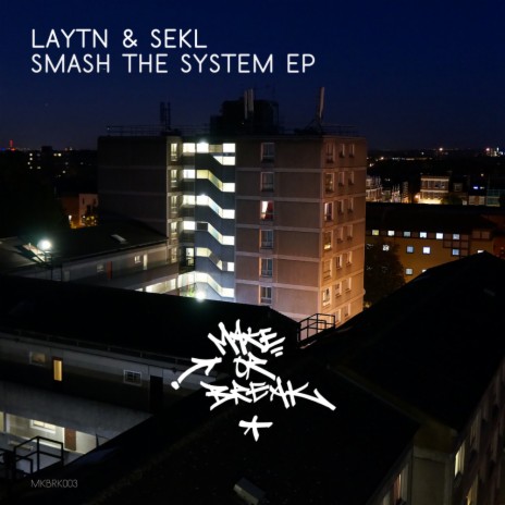 Smash The System ft. Sekl
