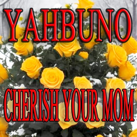Cherish Your Mom