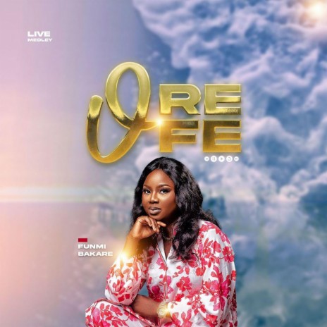 Ore Ofe | Boomplay Music