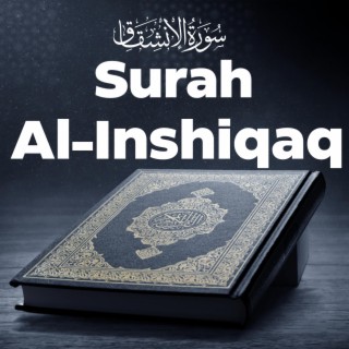 Surah Al Inshiqaq
