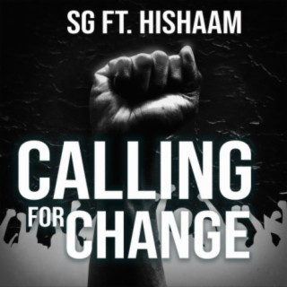 Calling for Change (feat. Hishaam)