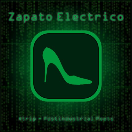 Zapato eléctrico ft. Postindustrial Poets | Boomplay Music