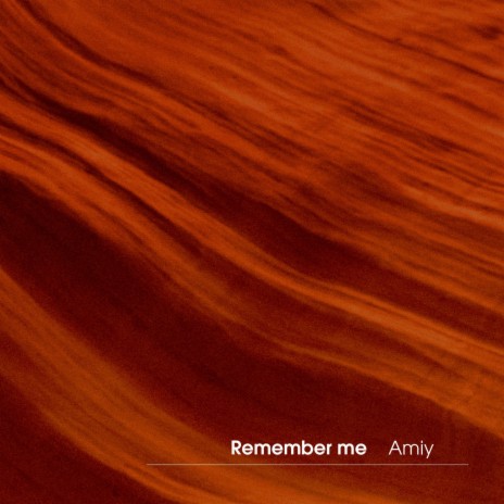 Remember me | Boomplay Music