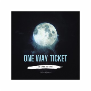 One-Way Ticket (Instrumental)