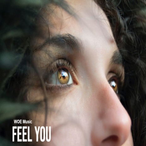 Feel You | Boomplay Music